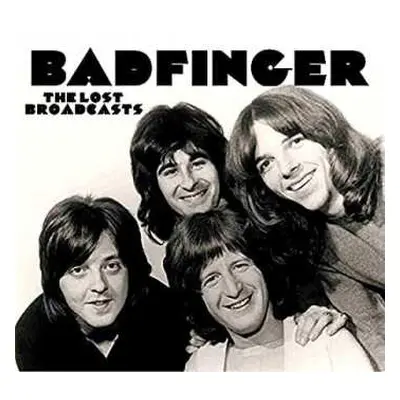 CD Badfinger: The Lost Broadcasts