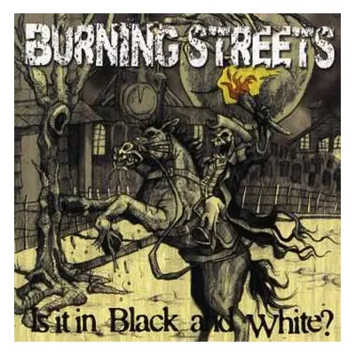 CD Burning Streets: Is It In Black And White?