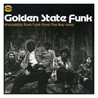 CD Various: Golden State Funk - Impossibly Rare Funk From The Bay Area