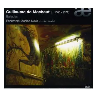 CD Guillaume de Machaut: Ballades