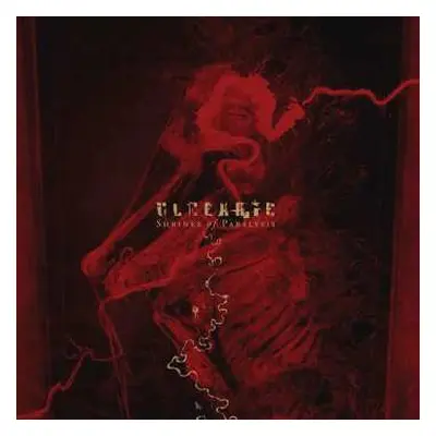 CD Ulcerate: Shrines Of Paralysis