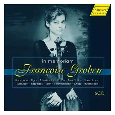 6CD Sir Edward Elgar: Francoise Groben - In Memoriam