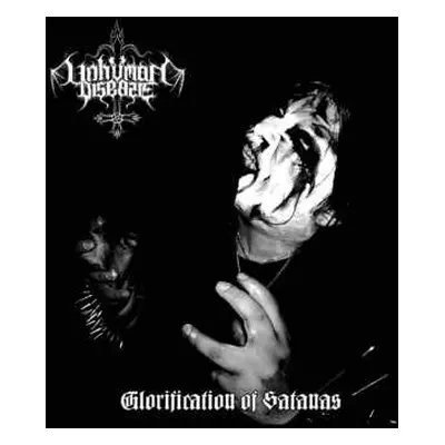 CD Unhuman Disease: Glorification Of Satanas