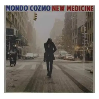 LP Mondo Cozmo: New Medicine