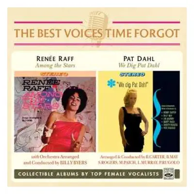 CD Renée Raff: Among The Stars / We Dig Pat Dahl