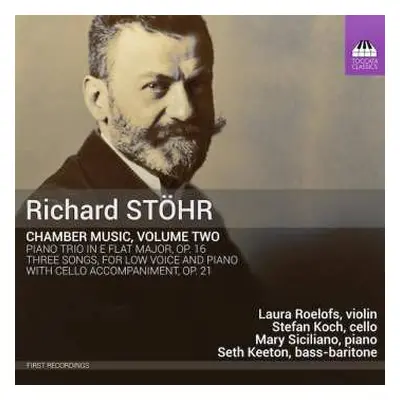 CD Richard Stöhr: Chamber Music, Volume Two