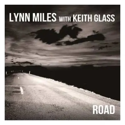 CD Lynn Miles: Road