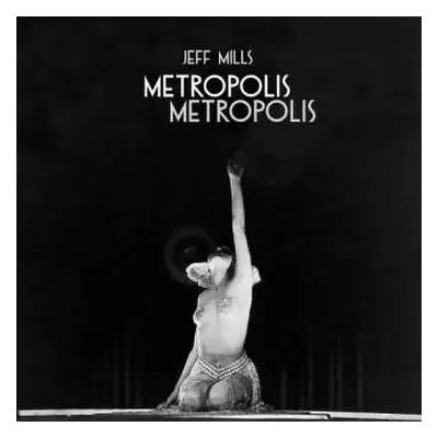 3LP Jeff Mills: Metropolis Metropolis