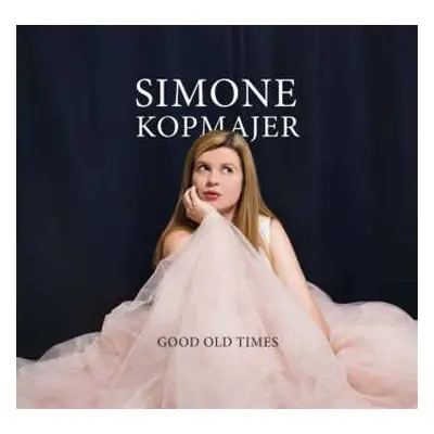 CD Simone Kopmajer: Good Old Times