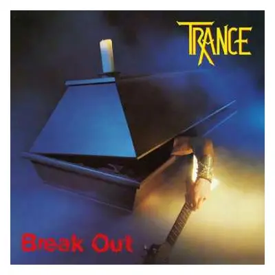 2LP Trance: Break Out (black Vinyl)