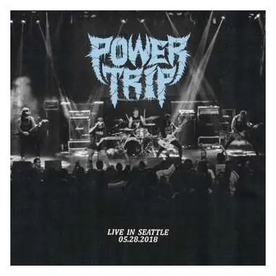 LP Power Trip: Live In Seattle 05.28.2018