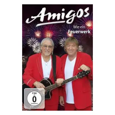 DVD Amigos: Wie Ein Feuerwerk