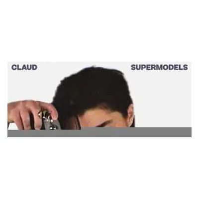 CD Claud: Supermodels