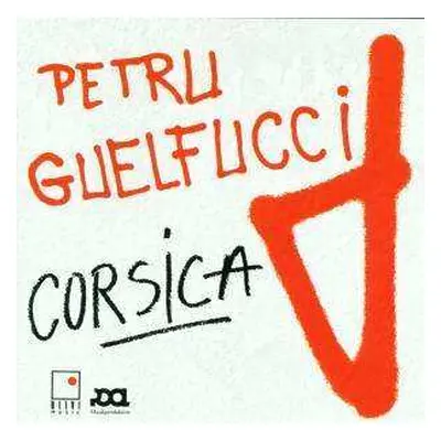 CD Petru Guelfucci: Corsica