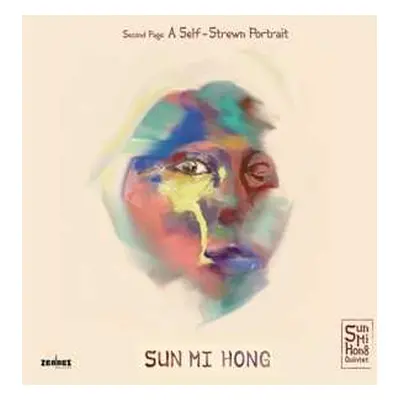 CD SunMi Hong: Second Page: A Self-Strewn Portrait