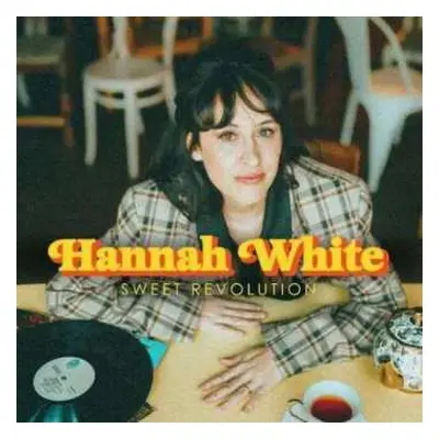 CD Hannah White: Sweet Revolution