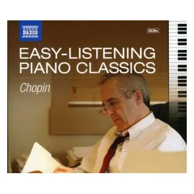 3CD Frédéric Chopin: Easy-Listening Piano Classics: Chopin