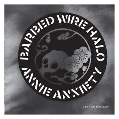 LP Annie Anxiety Bandez: Barbed Wire Halo