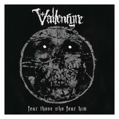 LP/CD Vallenfyre: Fear Those Who Fear Him