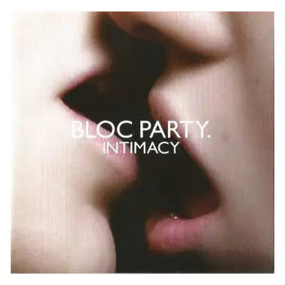 CD Bloc Party: Intimacy