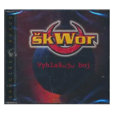 CD Škwor: Vyhlašuju Boj - Speciální Edice