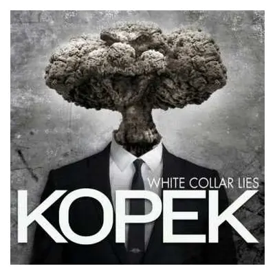 CD Kopek: White Collar Lies