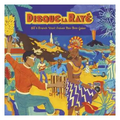 LP Various: Disque La Rayé - 60's French West-Indies Boo-Boo-Galoo