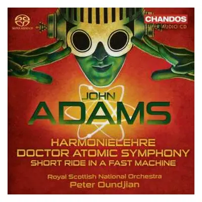 SACD John Adams: Harmonielehre / Doctor Atomic Symphony / Short Ride In A Fast Machine