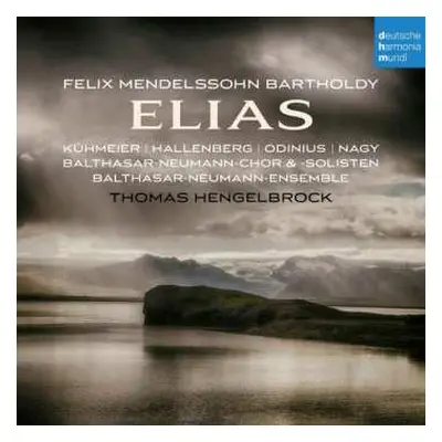 2CD Felix Mendelssohn-Bartholdy: Elias