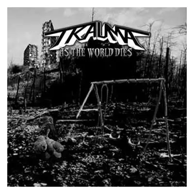 LP Trauma: As The World Dies LTD