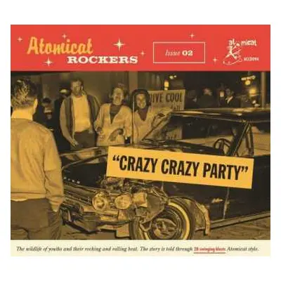 CD Various: Atomic Rockers - Issue 02 - "Crazy Crazy Party"