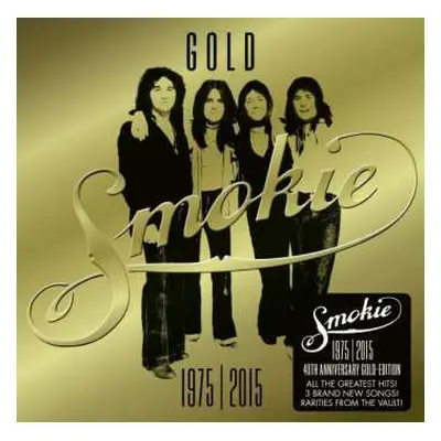 2CD Smokie: Gold 1975-2015 (40th Anniversary Gold Edition)