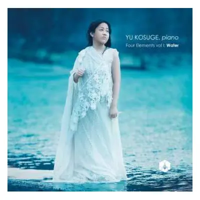 CD Yu Kosuge: Four Elements Vol I: Water