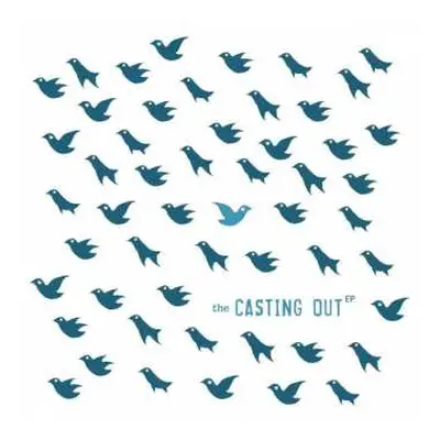 CD The Casting Out: The Casting Out