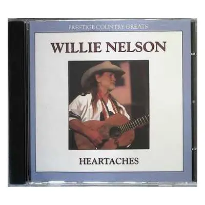 CD Willie Nelson: Heartaches