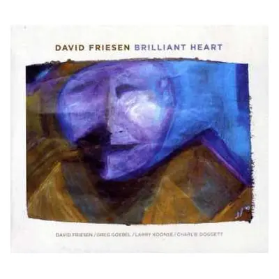 CD David Friesen: Brilliant Heart