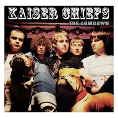 2CD Kaiser Chiefs: The Lowdown