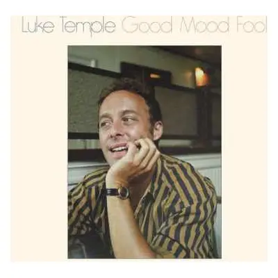 CD Luke Temple: Good Mood Fool