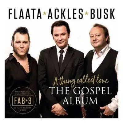 CD Paal Flaata: A Thing Called Love - The Gospel Album