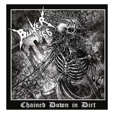 CD Bunker 66: Chained Down In Dirt