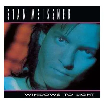 CD Stan Meissner: Windows To Light