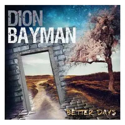 CD Dion Bayman: Better Days