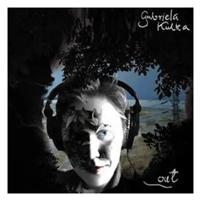 CD Gabriela Kulka: Out