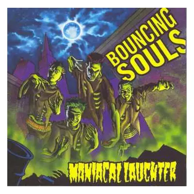 LP The Bouncing Souls: Maniacal Laughter CLR