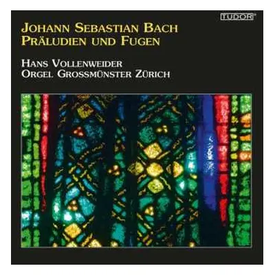 CD Johann Sebastian Bach: Präludien & Fugen Bwv 539,541,543,545-548