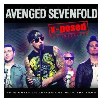 CD Avenged Sevenfold: X-Posed - The Interview