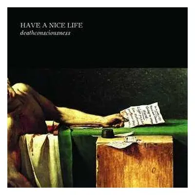 2CD Have A Nice Life: Deathconsciousness