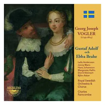 2CD Georg Joseph Vogler: Gustaf Adolf Och Ebba Brahe