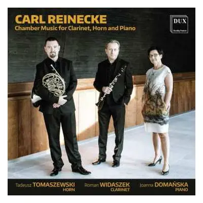 CD Carl Reinecke: Chamber Music For Clarinet, Horn And Piano