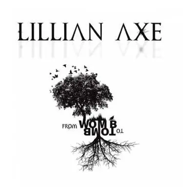 CD Lillian Axe: From Womb To Tomb